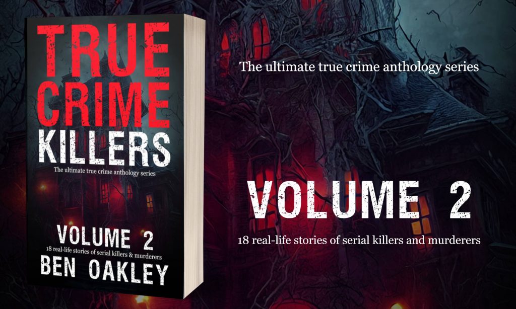 True Crime Killers Volume 2