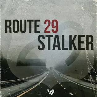 Route 29 Stalker