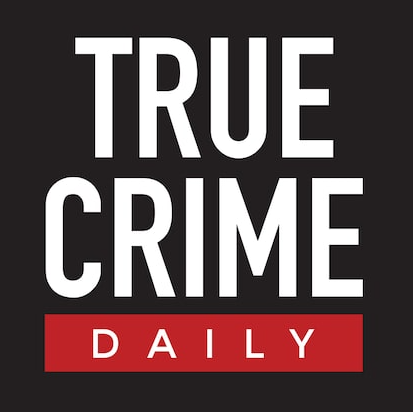 True Crime Daily The Podcast